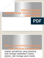 Pertolongan Persalinan Oleh Tenaga Kesehatan