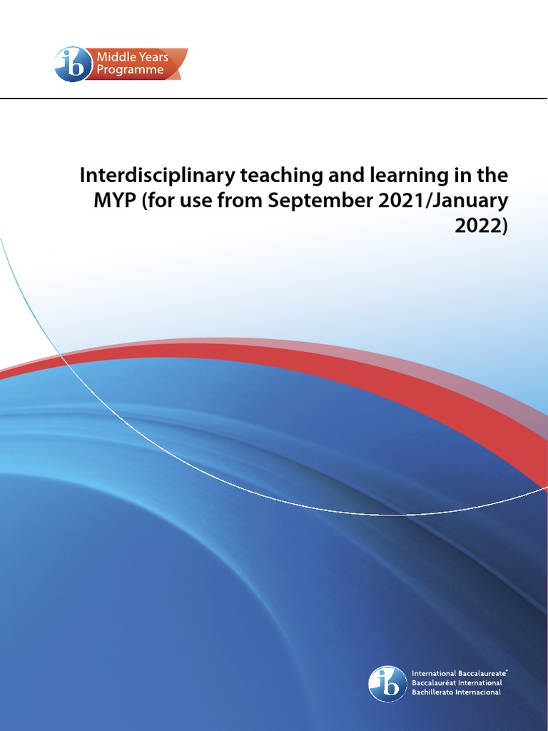 Interdisciplinary Teaching and Learning in The Myp Guide SEPTEMBER ...