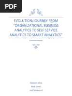 Evolution/Journey From "Organizational Business Analytics To Self Service Analytics To Smart Analytics"