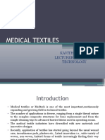 Medical Textiles: Kavitha Rajan Lecturer in Textile Technology