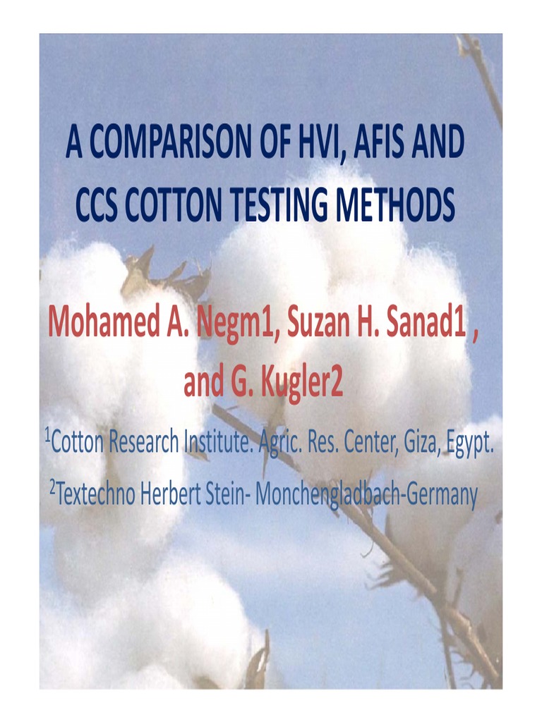 A Comparison of HVI, AFIS, and CCS Cotton Testing Methods Evaluating