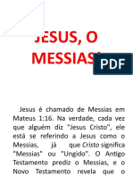 Jesus, o Messias!