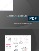 Carbohydrates: Prepared By: R.M.Mahindrakar