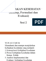 KEBIJAKAN KESEHATAN (Konsep, Formulasi Dan Evaluasi)