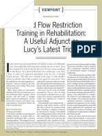 Blood Flow Restriction Training in Rehabilitation: A Useful Adjunct or Lucy's Latest Trick?