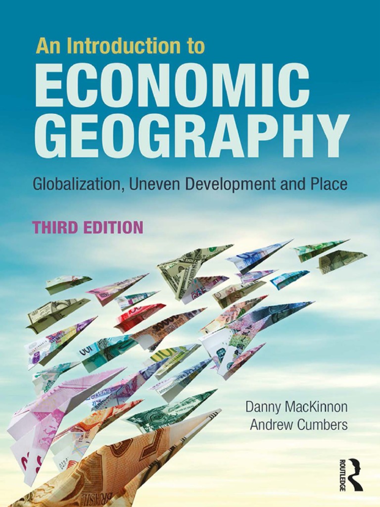 An Introduction To Economic Geography 3e | PDF | San Francisco Bay