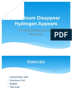 Aluminum Disappear Hydrogen Appears