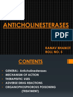 Anticholinesterases: Kanav Bhanot Roll No. 5