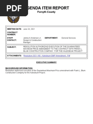 RESOLUTION AUTHORIZING EXECUTION OF THE GUARANTEED MAXIMUM PRICE AMENDMENT TO THE CONTRACT WITH FRANK L. BLUM CONSTRUCTION COMPANY FOR THE KALEIDEUM PROJECT