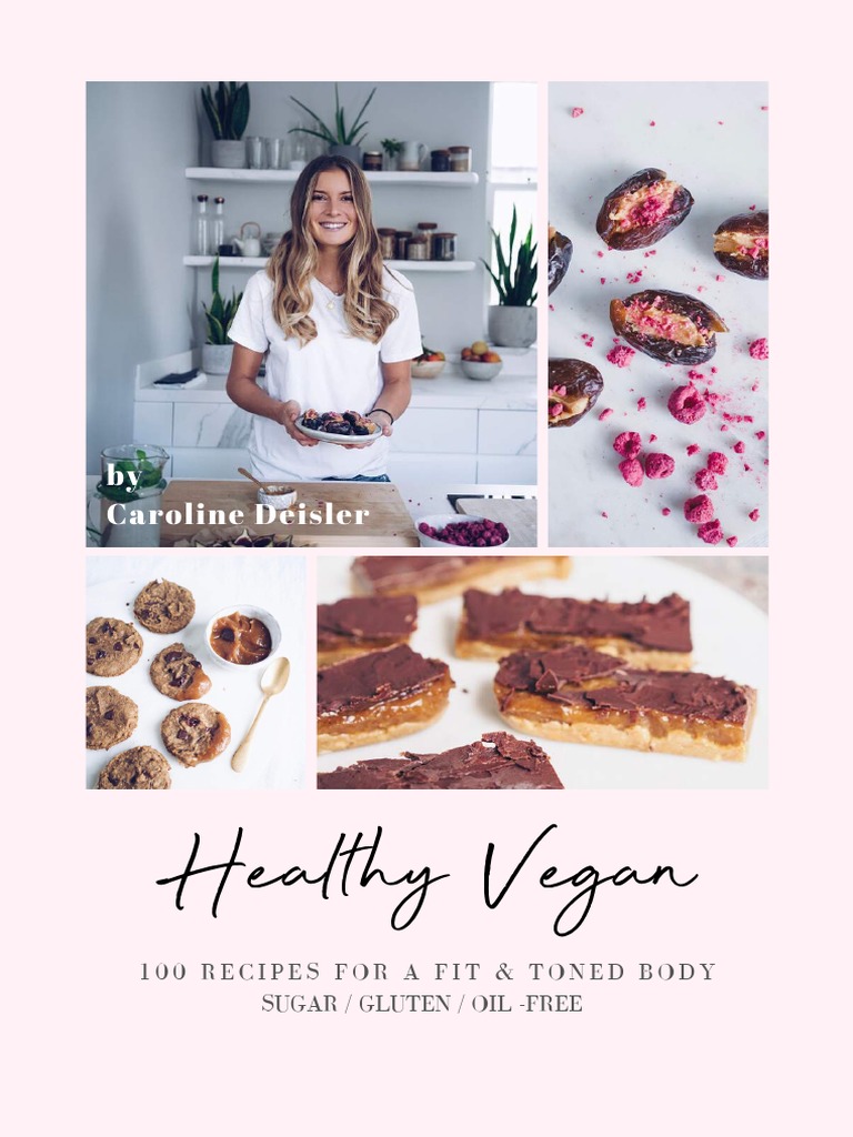 HEALTHY VEGAN by Caroline Deisler | PDF | Oatmeal | Foods