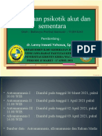 Gangguan Psikotik Akut Dan Sementara: Dr. Lenny Irawati Yohosua, SP - KJ