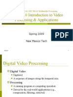 Lecture 10 Introduction To Video Processing & Applications: CSE 489-02 & CSE 589-02 Multimedia Processing