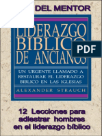 Liderazgo Bíblico de Ancianos - GUÍA DEL MENTOR (Alexander Strauch)