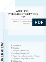 Wireless Intelligent Network (WIN) : Created By: Kishan Bagiya 4SN07CS011