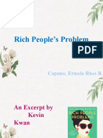 Rich People's Problem: Capuno, Ermela Rhos B