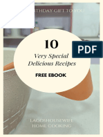 My Birthday Gift To You: Very Special Delicious Recipes