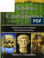 GONZÁLEZ, Justo. Historia Del Cristianismo. Obra Completa. Desde La Era de Los Mártires Hasta La Era Inconclusa