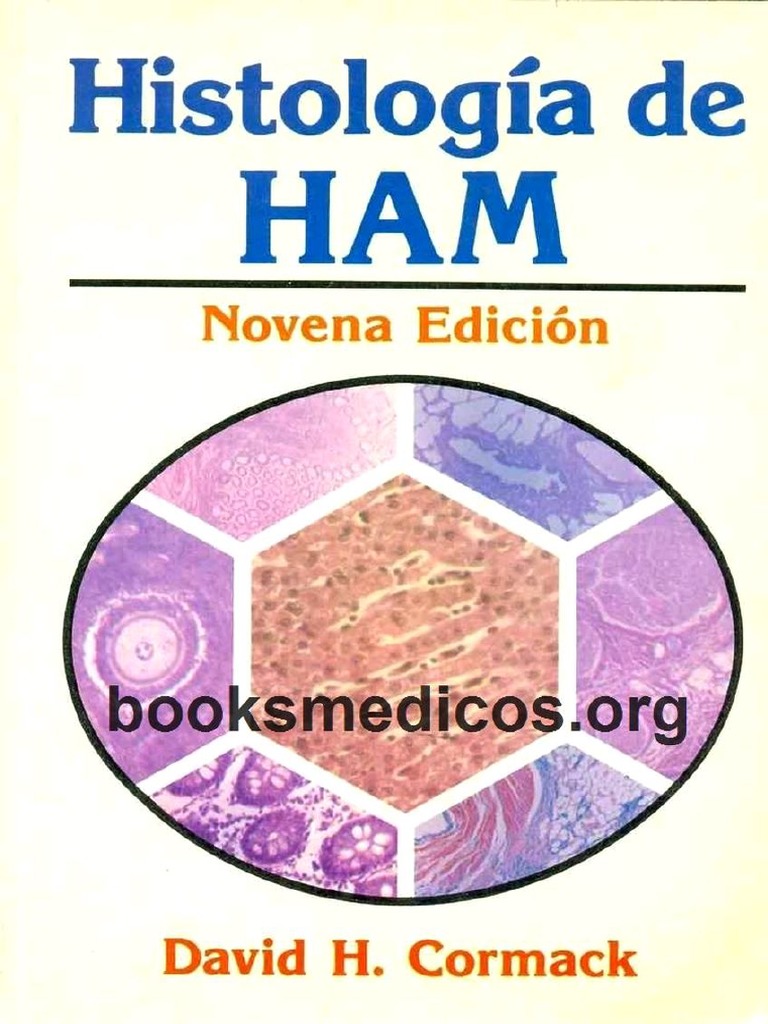 Histologia - Ham - 9na Edición | PDF | Ciencias de la vida | Biotecnología