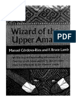 Wizard of The Upper Amazon by Manuel Córdova-Ríos F. Bruce Lamb