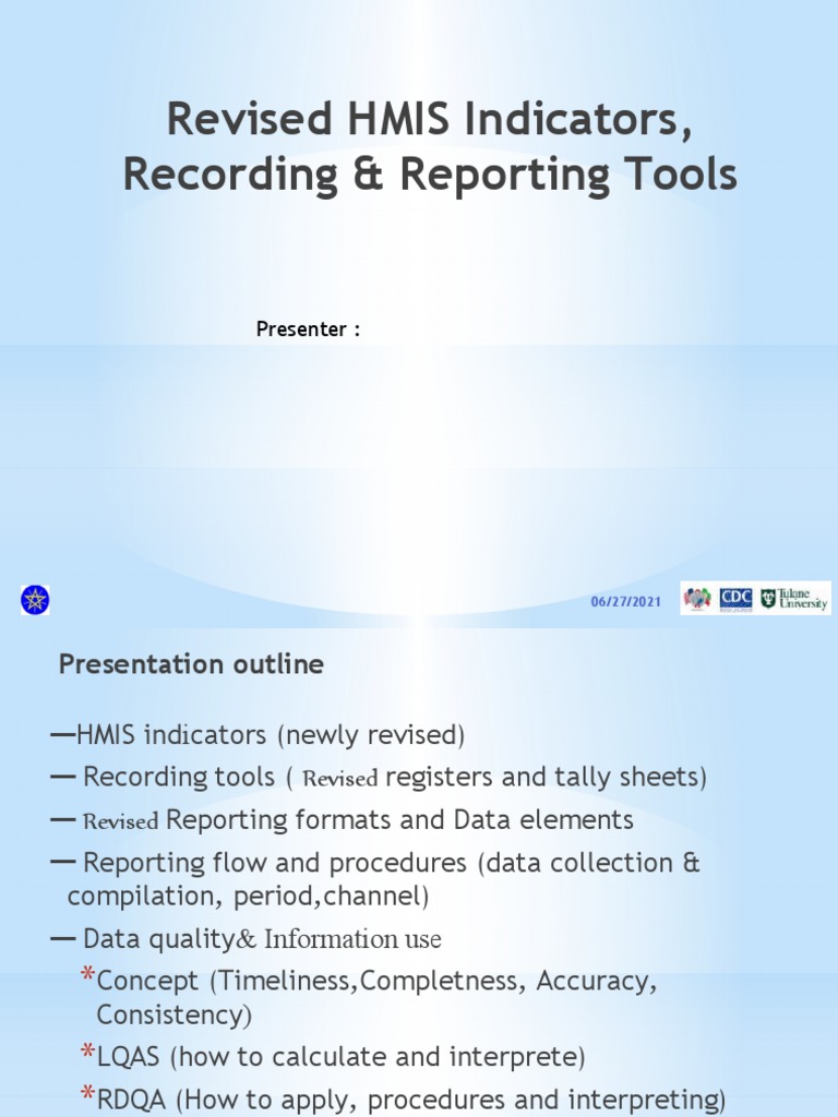 Revised HMIS Indicators, Recording & Reporting Tools Presenter PDF