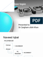 Presentation Topic: Presented To: Sir Zargham Ullah Khan