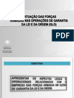 Aa Atuacaoa Dasa Forcasa Armadasa Nasa Operacoesa Dea Garantiaa Daa Leia Ea Daa Ordem-Glo