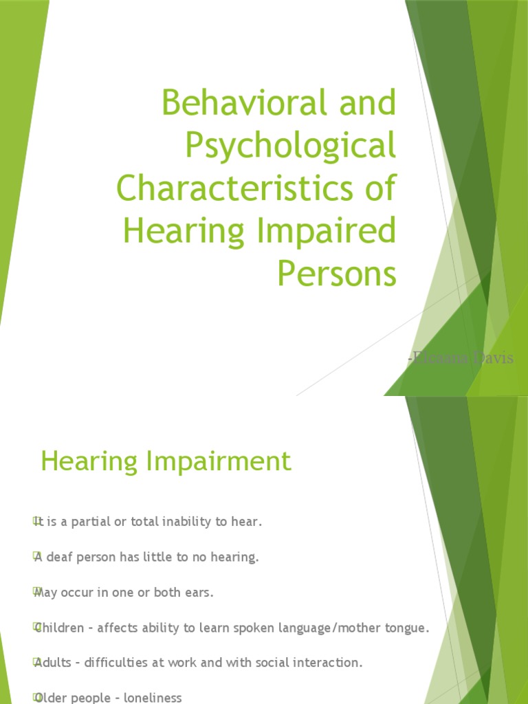 Behavioral And Psychological Characteristics Of Hearing Impaired