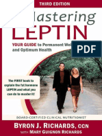 Richards, Byron J. - Mary Guignon Richards - Mastering Leptin - Your Guide To Permanent Weight Loss and Optimum Health-Wellness Resources Books (2009)