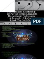 The Significant Relationship of Playing Mobile Legends To The Academic Performance of The Grade 10 Students School Year 2019-2020