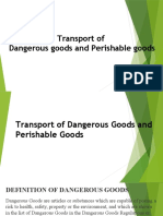 Transport of Dangerous Goods and Perishable Goods