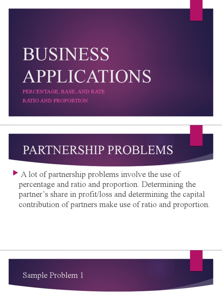 Business Applications: Percentage, Base, and Rate Ratio and Proportion ...