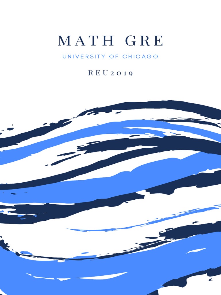 UChicago Math REU 2019 GRE Prep | PDF | Mathematical Objects | Teaching ...