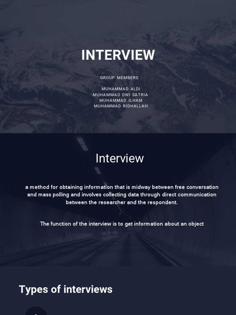 Interview: Group Members: Muhammad Aldi Muhammad Dwi Satria Muhammad ...