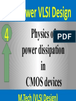 Physics of Power Dissipation in CMOS Devices: Low Power VLSI Design