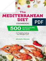 The Mediterranean Diet Cookbook 500 Wholesome Recipes For Healthy Eating and Weight Loss