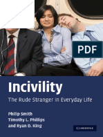 Philip Smith, Timothy L. Phillips, Ryan D. King - Incivility - The Rude Stranger in Everyday Life-Cambridge University Press (2010)