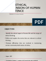 The Ethical Dimension of Human Existence: Prepared By: Ms. Josille Marquez