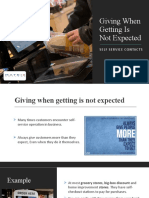 Giving When Getting Is Not Expected: Self Service Contacts