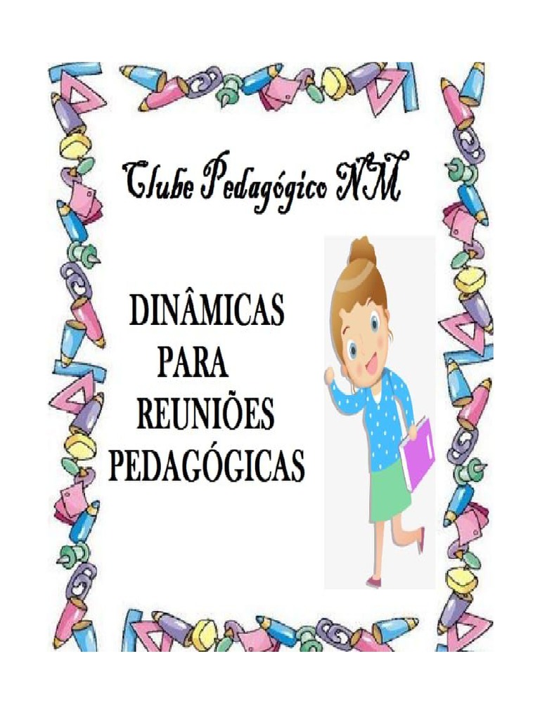 Dinâmicas para Reuniões Pedagógicas | PDF | Liderança | Tempo