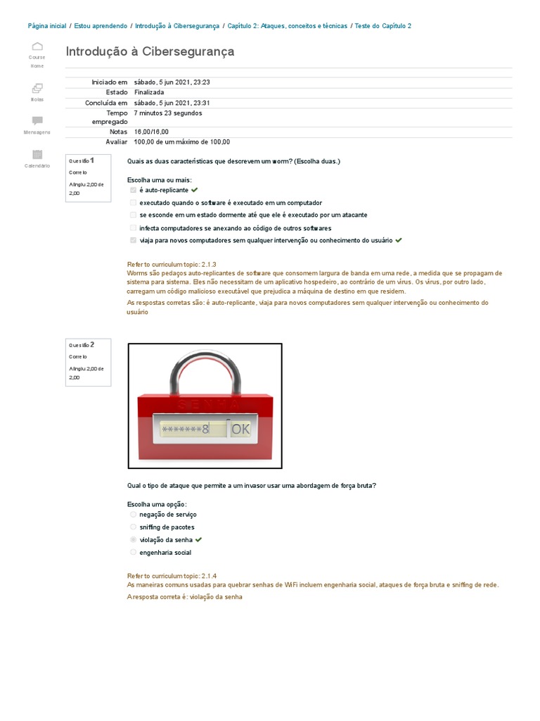 TESTE 2.pdf - 10/05/2020 Teste do Capítulo 2: Cybersecurity Essentials  Teste do Capítulo 2 Entrega Sem prazo Pontos 40 Tentativas permitidas Sem