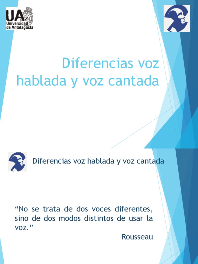 Diferencias entre la voz hablada y la voz cantada: Un análisis ...