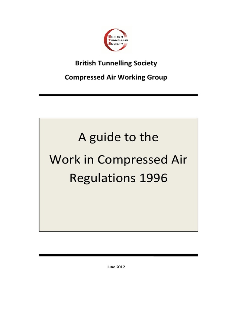 BTS A Guide To The Work in Compressed Air Regulations 1996 PDF