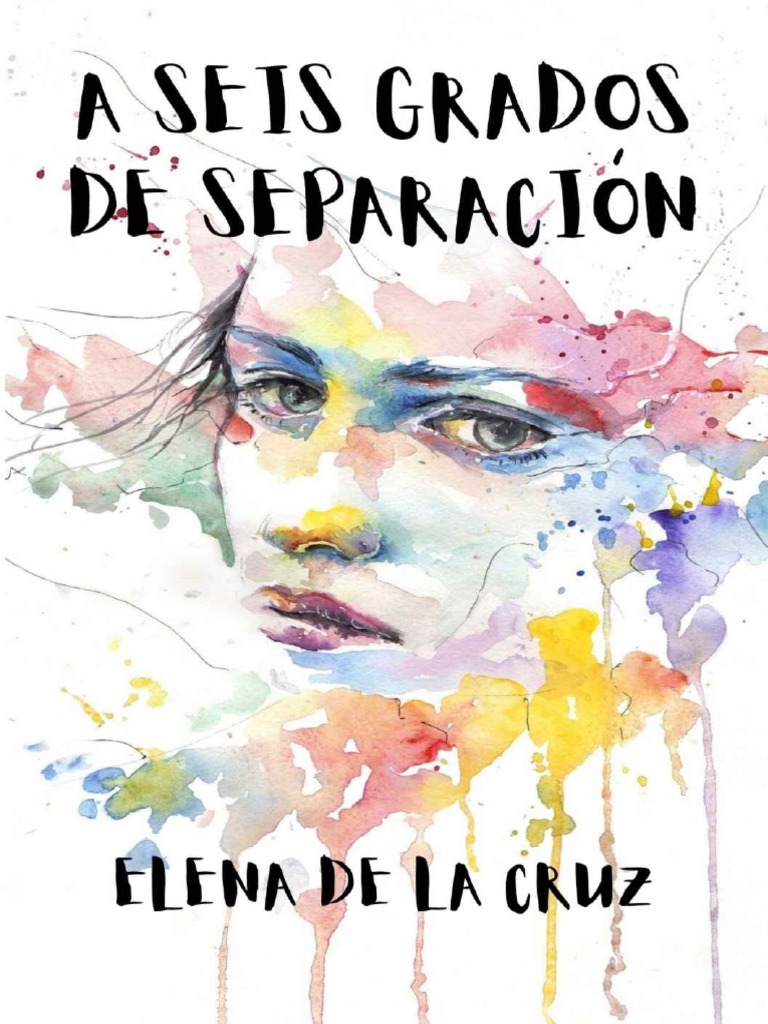 1234A Seis Grados de Separacion - Elena de La Cruz, PDF, Rachel