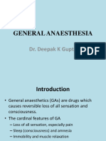 General Anaesthesia: Dr. Deepak K Gupta