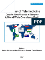 A Century of Telemedicine: Curatio Sine Distantia et Tempora A World Wide Overview – Part I