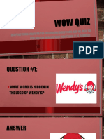 Wow Quiz: Instructions: Answer The Fo Llowing Questions and Be A Ble To Explain The Reason Why You Think It Is Correct