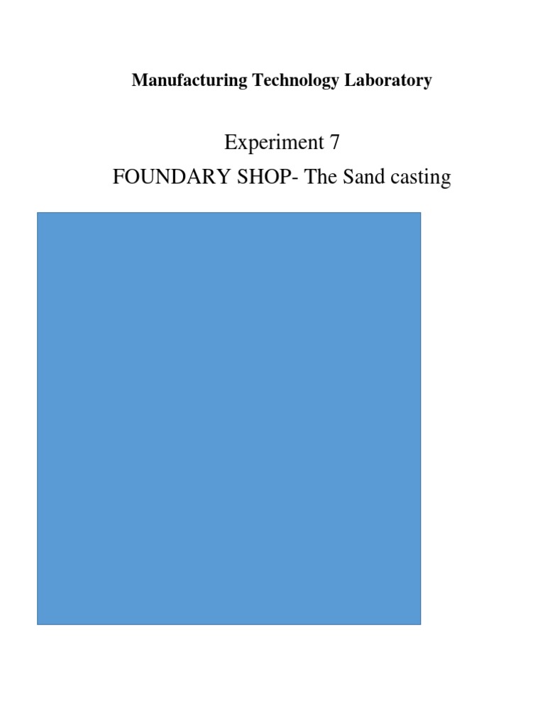 Sand Casting Experiment Overview | PDF | Foundry | Casting (Metalworking)