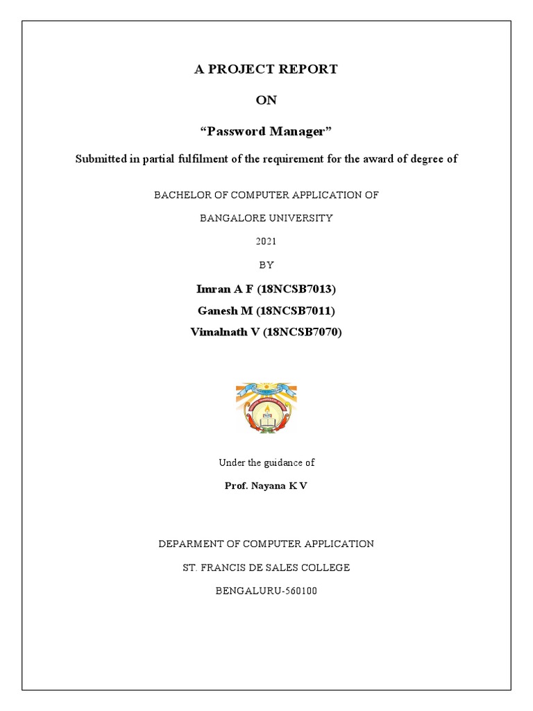 A Project Report ON "Password Manager": Submitted in Partial Fulfilment of  The Requirement For The Award of Degree of | PDF | Software Testing | Unit  Testing