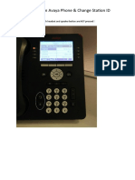 Logout From Avaya Phone & Change Station ID: 1. You Must Make Sure That Both Headset and Speaker Button Are NOT Pressed !