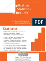 Application of Statistics in Real Life: By: Shrestha Pranay and Shivam Surya Nirwana